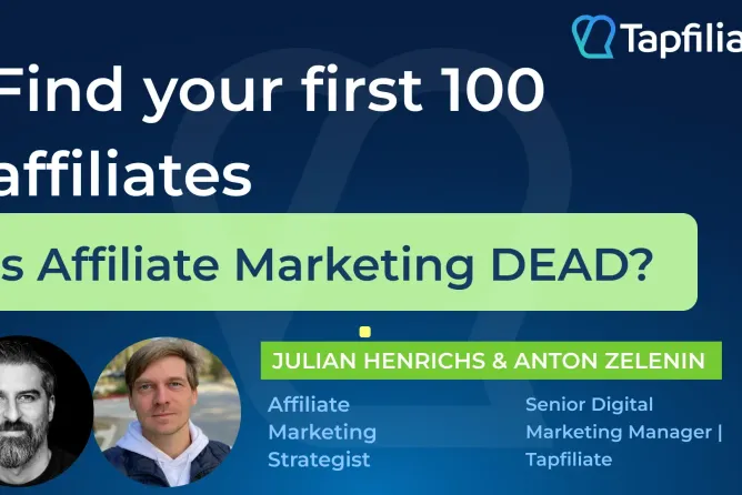 Find Your First 100 Affiliates: The Ultimate Program Growth Blueprint